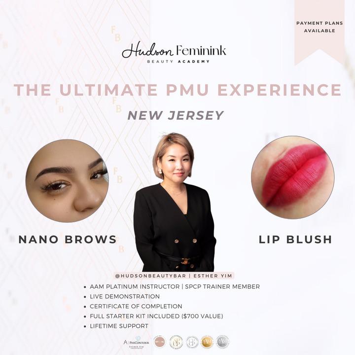 Nano Brows & Lip Blush Training in New Jersey